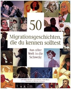 Seller image for 50 Migrationsgeschichten, die du kennen solltest for sale by moluna