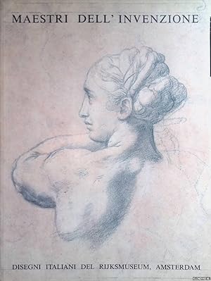 Image du vendeur pour Maestri dell'invenzione: disegni Italiani del Rijksmuseum Amsterdam mis en vente par Klondyke