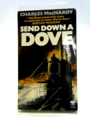 Seller image for Send Down a Dove for sale by World of Rare Books