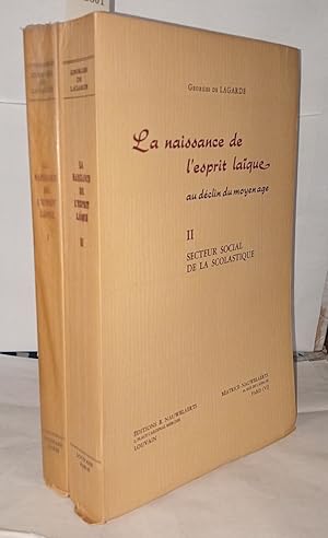 La naissance de l'exprit Laïque au déclin du moyen âge tomes I et II Bilan du XIIIe siècle & Sect...