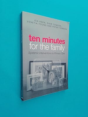 Immagine del venditore per Ten Minutes for the Family: Systemic Interventions in Primary Care venduto da Books & Bobs