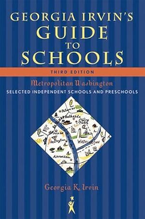 Seller image for Georgia Irvin's Guide to Schools (Paperback) for sale by AussieBookSeller