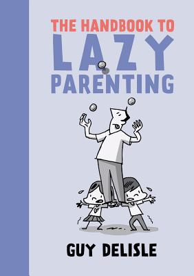 Seller image for The Handbook to Lazy Parenting (Paperback or Softback) for sale by BargainBookStores