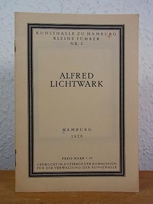 Imagen del vendedor de Alfred Lichtwark. Kunsthalle zu Hamburg, kleine Fhrer Nr. 2 a la venta por Antiquariat Weber