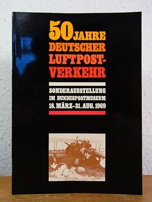 50 Jahre deutscher Luftpostverkehr. Sonderausstellung im Bundespostmuseum, Frankfurt am Main, 18....
