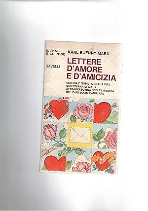 Immagine del venditore per Lettere d'amore e d'aamicizia. Miseria e nobilt della vita quotidiana di Marx. venduto da Libreria Gull