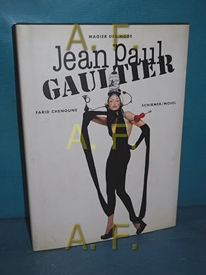 Seller image for Jean Paul Gaultier. mit einem Text von Farid Chenoune. [Aus dem Franz. von Susanne Farin] for sale by Antiquarische Fundgrube e.U.