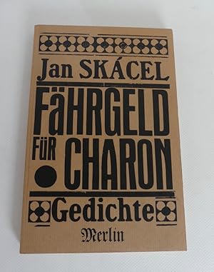 Fährgeld für Charon. Gedichte. - Ins Deutsche übersetzt von Reiner Kunze.