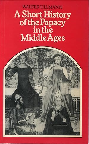 Imagen del vendedor de A Short History of the Papacy in the Middle Ages a la venta por The Haunted Bookshop, LLC