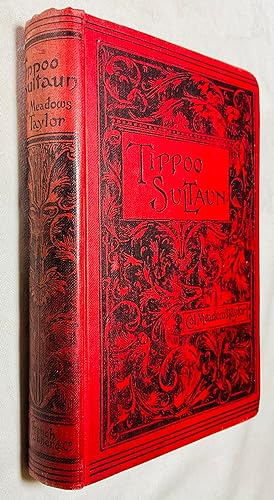 Seller image for Tippoo Sultaun: A Tale of the Mysore War for sale by Hadwebutknown