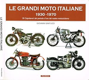 Bild des Verkufers fr Le grandi moto italiane 1930-1970 zum Verkauf von Biblioteca di Babele