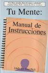 Seller image for Tu mente: Manual de instrucciones for sale by AG Library
