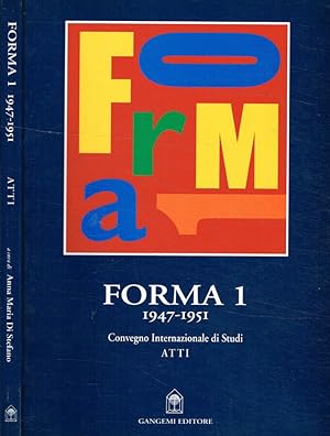 Bild des Verkufers fr Forma 1. 1947-1951 Convegno internazionale di studi. Atti zum Verkauf von Biblioteca di Babele