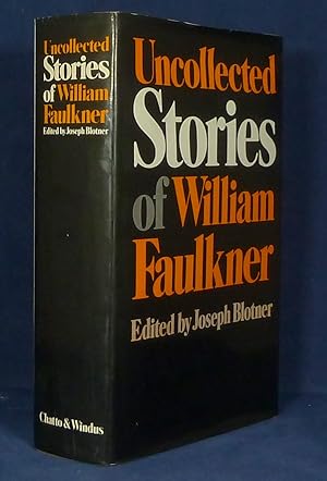 Seller image for Uncollected Stories of William Faulkner *First Edition, 1st printing* for sale by Malden Books