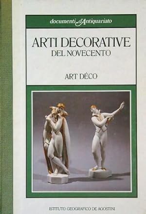 Seller image for Arti decorative del Novecento Art Dco for sale by Libreria della Spada online