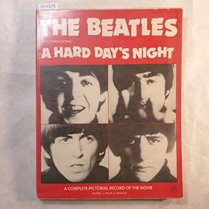 The Beatles in Richard Lester's A hard day's night a complete pictorial record of the movie