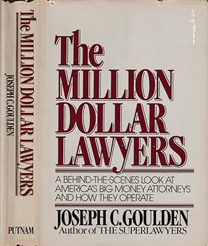 Seller image for The million dollar lawyers A behind-the-scenes look at America's big money attorneys and how they operate for sale by Biblioteca di Babele