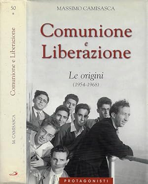 Bild des Verkufers fr Comunione e Liberazione Le origini (1954-1968) zum Verkauf von Biblioteca di Babele