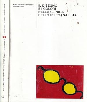 Bild des Verkufers fr Il disegno e i colori nella clinica dello psicoanalista zum Verkauf von Biblioteca di Babele