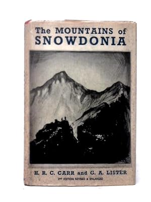 Imagen del vendedor de The Mountains Of Snowdonia In History, The Sciences, Literature And Sport. a la venta por World of Rare Books