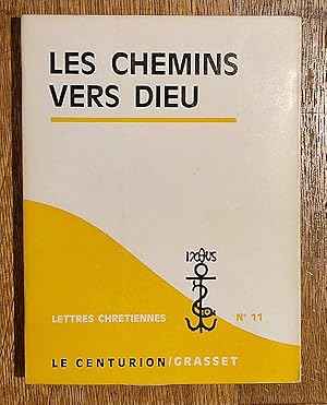 Immagine del venditore per Les chemins vers Dieu. Textes choisis et prsents par F. Qur-Jaulmes et A. Hamman. Prface de H. de Lubac. Coll.  Lettres chrtiennes , 11 venduto da Librairie Pierre BRUNET