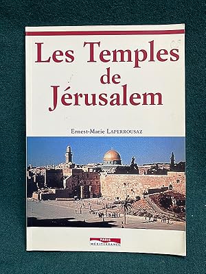 Bild des Verkufers fr Les Temples de Jrusalem. zum Verkauf von Librairie Pierre BRUNET