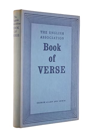 Seller image for The English Association book of verse: An anthology of English poetry of the British Isles from Chaucer to the present day for sale by M Godding Books Ltd