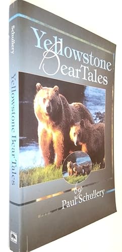 Bild des Verkufers fr Yellowstone Bear Tales zum Verkauf von Your Book Soon