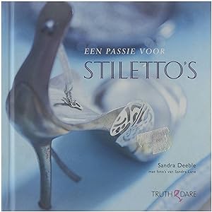Seller image for Een passie voor stiletto's for sale by Untje.com