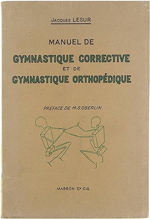Seller image for Manuel de Gymnastique Corrective et de Gymnastique Orthopdique for sale by Untje.com