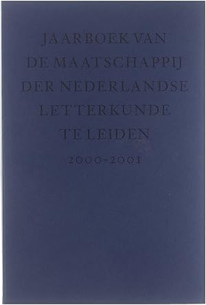 Bild des Verkufers fr Jaarboek van de maatschappij der Nederlandse letterkunde te Leiden 2000-2001 zum Verkauf von Untje.com