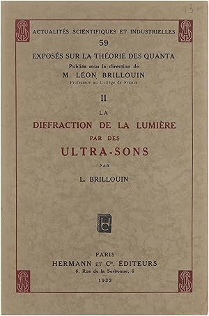 Bild des Verkufers fr Exposs sur la thorie des quanta: La diffraction de la lumire par des ultra-sons (II) zum Verkauf von Untje.com