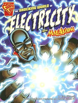 Imagen del vendedor de The Shocking World of Electricity with Max Axiom, Super Scientist (Paperback or Softback) a la venta por BargainBookStores