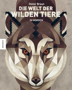 Image du vendeur pour Die Welt der wilden Tiere: Im Norden : Im Norden mis en vente par AHA-BUCH GmbH