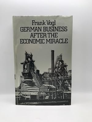 Imagen del vendedor de GERMAN BUSINESS AFTER THE ECONOMIC MIRACLE a la venta por Surrey Hills Books