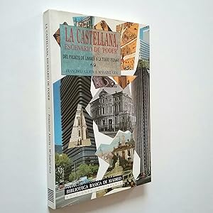 Seller image for La Castellana, escenario de poder. Del Palacio de Linares a la Torre Picasso for sale by MAUTALOS LIBRERA