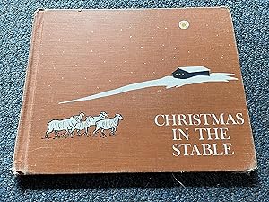 Imagen del vendedor de CHRISTMAS IS THE STABLE a la venta por Betty Mittendorf /Tiffany Power BKSLINEN