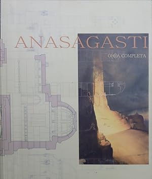 Imagen del vendedor de Anasagasti obra completa : 2 diciembre 2003 a 26 enero 2004 a la venta por Librera Alonso Quijano