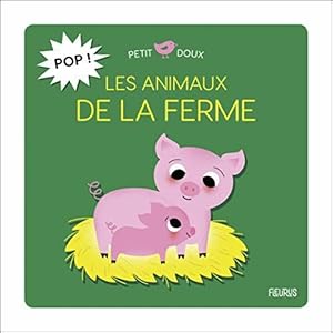 Bild des Verkufers fr Pop ! Les animaux de la ferme zum Verkauf von Dmons et Merveilles