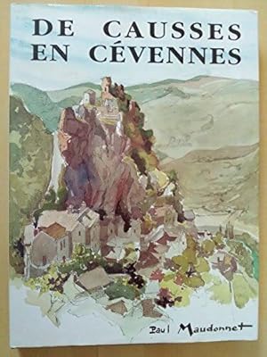 Imagen del vendedor de De Causses en Cvennes: Carnet d'un amateur a la venta por Dmons et Merveilles