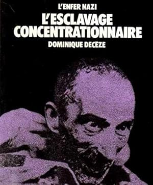 Seller image for L'enfer nazi l'esclavage concentrationnaire for sale by Ammareal