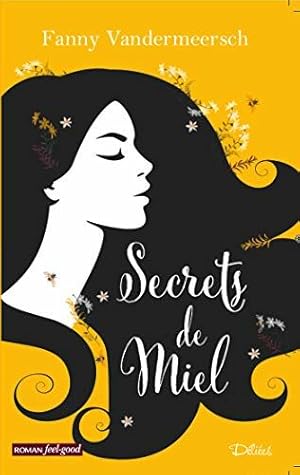 Seller image for Secrets de miel for sale by Dmons et Merveilles