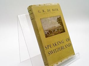 Bild des Verkufers fr Speaking of Switzerland zum Verkauf von Sawgrass Books & Music