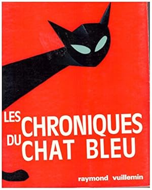 Seller image for Les Chroniques du Chat Bleu for sale by Ammareal