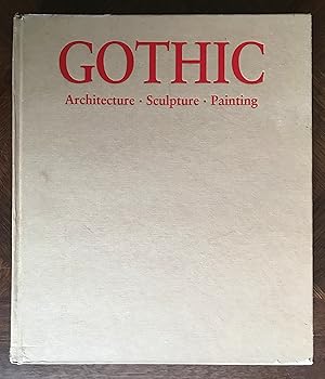 Seller image for Gothic Age: Architecture Sculpture Painting for sale by Aullay Books