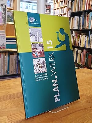 PLAN.WERK 15 - Jahrbuch 2015 des Stadtplanungsamtes,