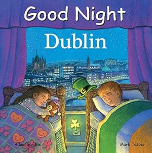 Seller image for Good Night Dublin (Good Night Our World) for sale by ZBK Books