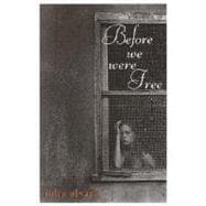 Seller image for Before We Were Free for sale by eCampus