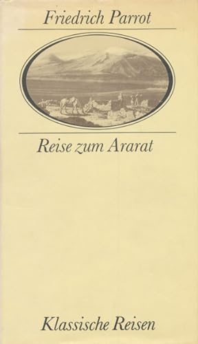 Bild des Verkufers fr Reise zum Ararat. Herausgegeben und mit einem Nachwort versehen von Marianne und Werner Stams. zum Verkauf von ANTIQUARIAT ERDLEN