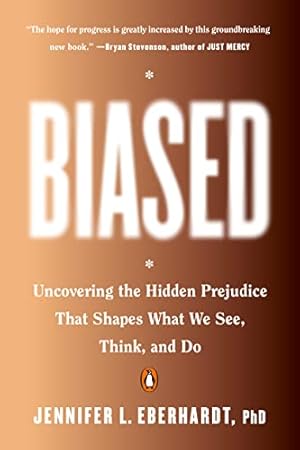 Seller image for Biased: Uncovering the Hidden Prejudice That Shapes What We See, Think, and Do for sale by -OnTimeBooks-